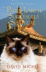 Pisica lui Dalai Lama si cele Patru Labute ale succesului spiritual